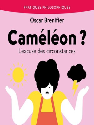 cover image of Caméléon ? L'excuse des circonstances